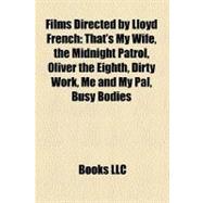 Films Directed by Lloyd French