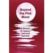 Beyond the Pink Moon