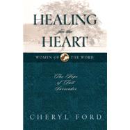 Healing for the Heart : The Hope of Full Surrender