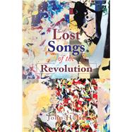 Lost Songs of the Revolution