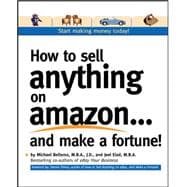 How to Sell Anything on Amazon...and Make a Fortune!