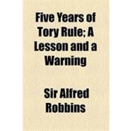 Five Years of Tory Rule