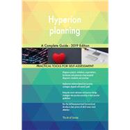 Hyperion planning A Complete Guide - 2019 Edition