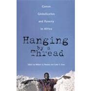 Hanging by a Thread : Cotton, Globalization, and Poverty in Africa
