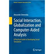 Social Interaction, Globalization and Computer-Aided Analysis