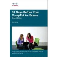 31 Days Before Your CompTIA A+ Exams