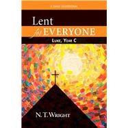 Lent for Everyone: Luke, Year C