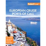 Fodor's European Cruise Ports of Call