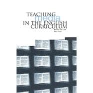 Teaching Media in the English Curriculum