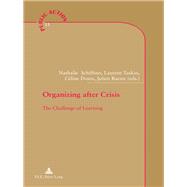 Organizing After Crisis