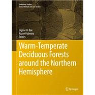 Warm-temperate Deciduous Forests Around the Northern Hemisphere