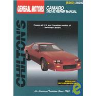 Chilton's General Motors: Camaro 1982-92 Repair Manual