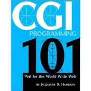 Cgi Programming 101: Programming Perl for the World Wide Web