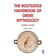 The Routledge Handbook of Greek Mythology