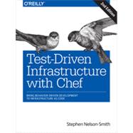 Test-Driven Infrastructure with Chef, 2nd Edition