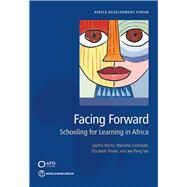 Facing Forward Schooling for Learning in Africa