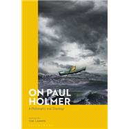 On Paul Holmer