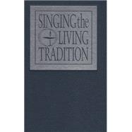 Singing: The Living Tradition