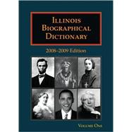 Illinois Biographical Dictionary 2008-2009