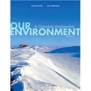 Our Environment: A Canadian Perspective