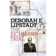 The Eichmann Trial