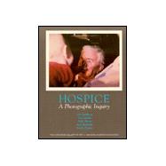 Hospice : A Photographic Inquiry