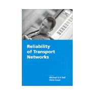 Reliability of Transport Networks