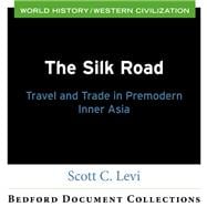 CM BDC The Silk Road: Travel and Trade in Pre-Modern Inner Asia