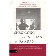 Shen Gong and Nei Dan in Da Xuan