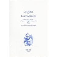 Le Signe Et La Consigne: Essai Sur La Genese De L'oeuvre En Regime Naturaliste, Zola