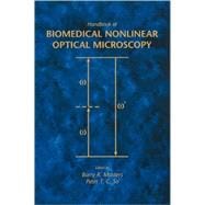 Handbook of Biomedical Nonlinear Optical Microscopy