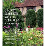 The Secret Gardens of the South East A Private Tour