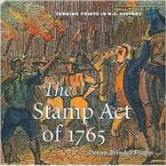 The Stamp Act of 1765