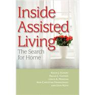 Inside Assisted Living: The Search for Home