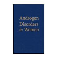 Androgen Disorders in Women : The Most Neglected Hormone Problem