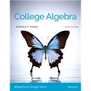 College Algebra, 5e WileyPLUS Single-term