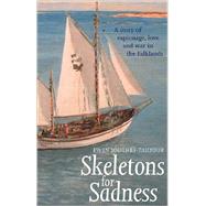 Skeletons for Sadness: A Sailing Thriller