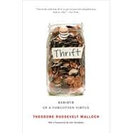 Thrift : Rebirth of a Forgotten Virtue