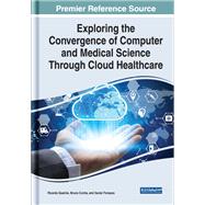 Exploring the Convergence of Computer and Medical Science Through Cloud Healthcare