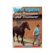 Horse Injuries : Their Prevention and Treatment