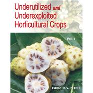 Undererutilized and Underexploited Horticultural Crops