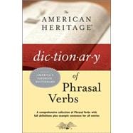 The American Heritage Dictionary of Phrasal Verbs