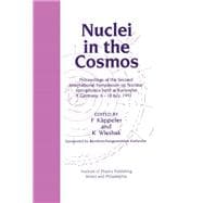 Nuclei in the Cosmos: Proceedings of the Second International Symposium on Nuclear Astrophysics, held in Karlsruhe, Germany, 6-10 July 1992