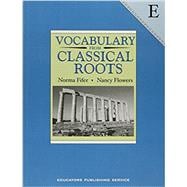 Vocabulary from Classical Roots: Book E