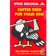 Custer Died for Your Sins: An Indian Manifesto