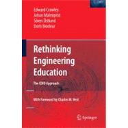 Rethinking Engineering Education : The CDIO Approach