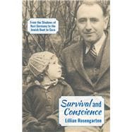 Survival and Conscience From the Shadows of Nazi Germany to the Jewish Boat to Gaza