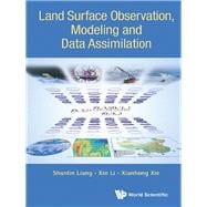 Land Surface Observation, Modeling and Data Assimilation