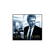 The Clinton Years; The Photographs Of Robert Mcneely