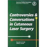 Controversies & Conversations in Cutaneous Laser Surgery